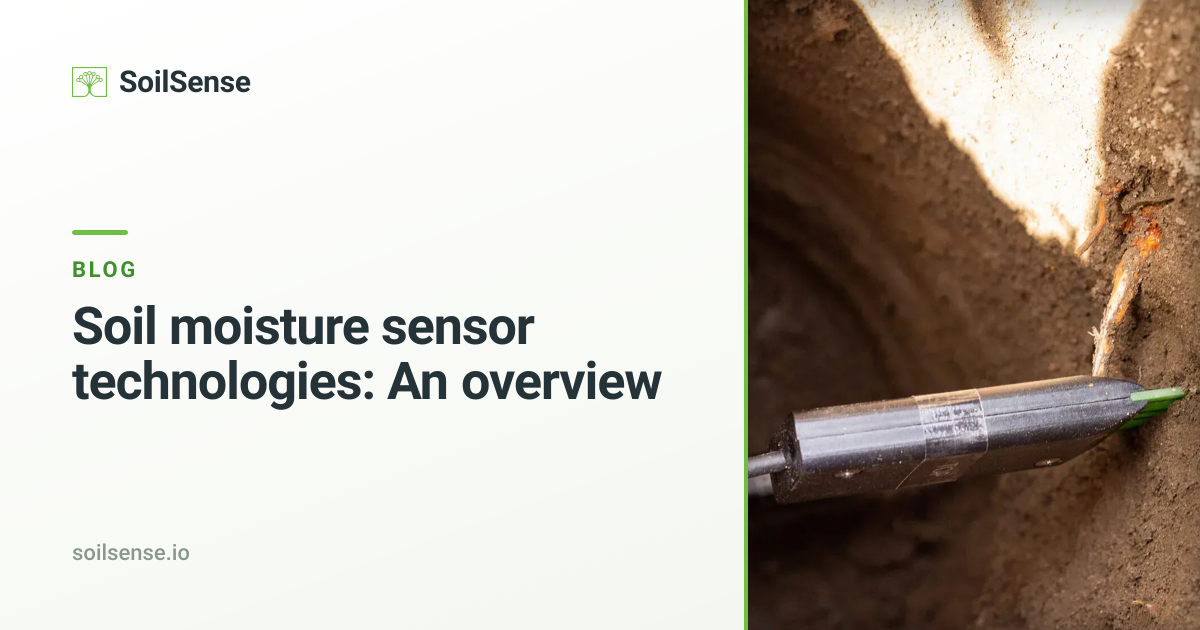 Soil moisture sensor technologies: An overview | SoilSense